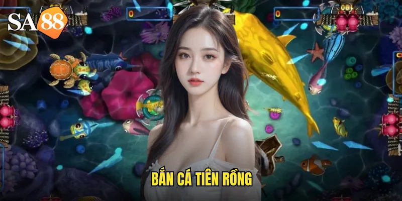 Bắn Cá Tiên Rồng sa88: Huyền Thoại Rồng Thiêng Giáng Lộc Vàng 9 bắn cá tiên rồng