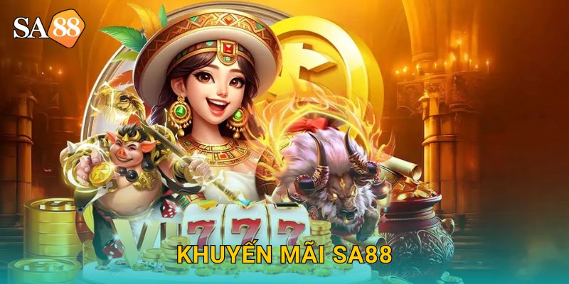 Trang chủ 11 Khuyến Mãi SA88